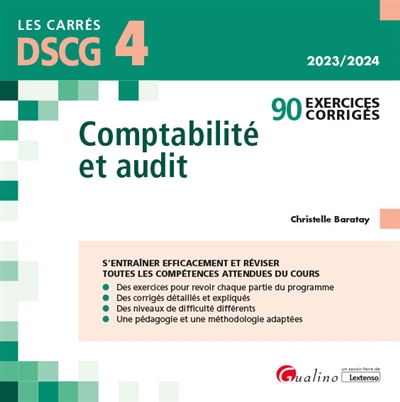 Comptabilité et audit : DSCG 4 : 90 exercices corrigés