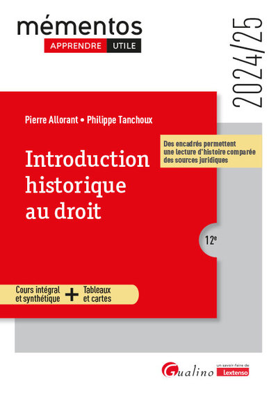 Introduction historique au droit : cours intégral et synthétique + tableaux et cartes