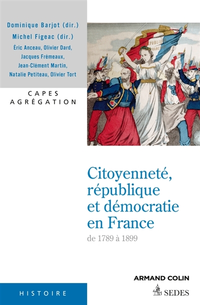 Citoyenneté, République et démocratie en France, 1789-1899