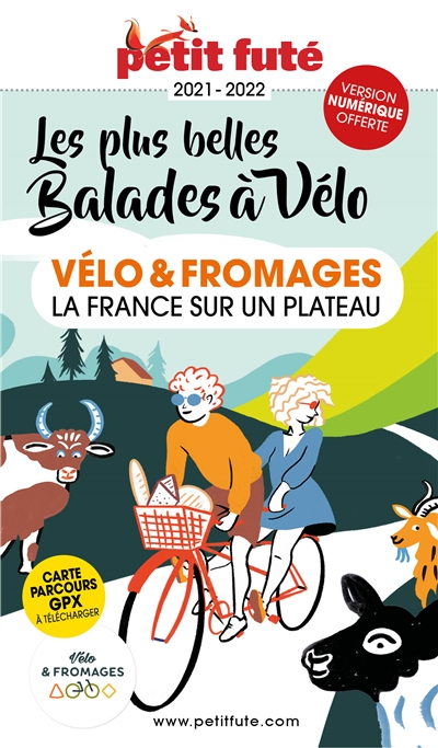 Les plus belles balades à vélo : vélo et fromages, la France sur un plateau