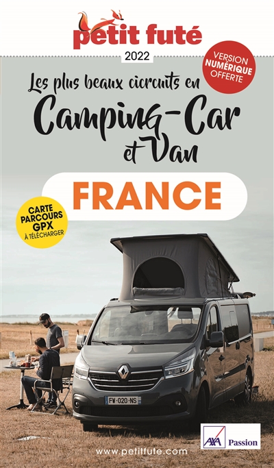 Les plus beaux circuits en camping-car et van : France : 2022