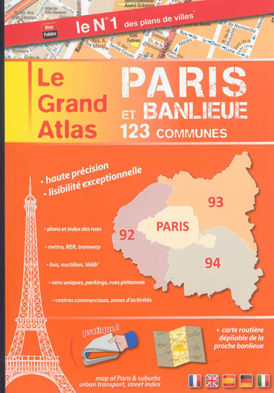 Le grand atlas Paris & banlieue 123 communes