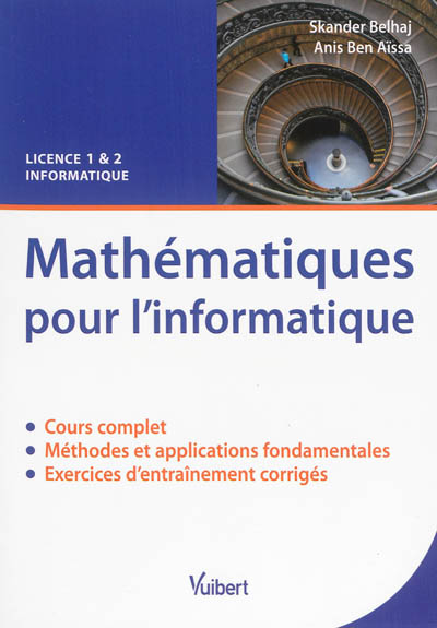 Mathématiques pour l'informatique : cours et exercices corrigés : licence 1 & 2 informatique