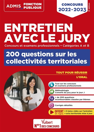 Entretien avec le jury : concours et examens professionnels, catégories A et B : 200 questions sur les collectivités territoriales