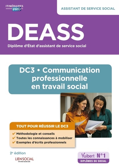 DEASS, diplôme d'état d'assistant de service social : DC3-communication professionnelle en travail social
