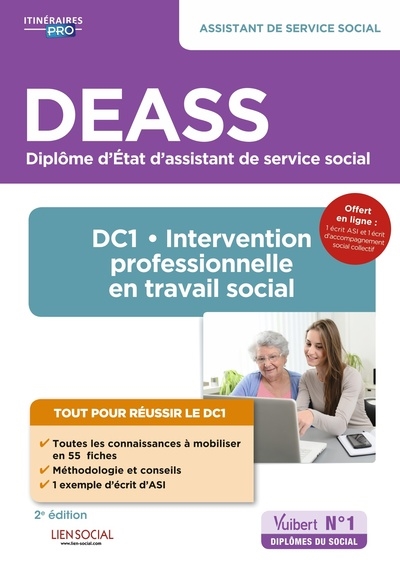 DEASS : diplôme d'état d'assistant de service social : DC1 - Intervention professionnelle en travail social