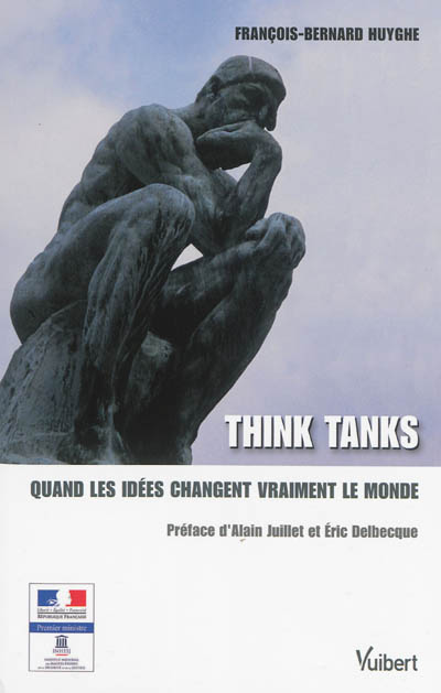 Think tanks : quand les idées changent vraiment le monde