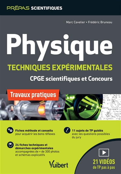 Physique : techniques expérimentales : CPGE scientifiques et concours : travaux pratiques