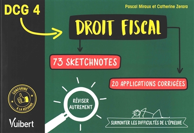 DCG 4 Droit fiscal : 73 sketchnotes, 20 applications corrigées