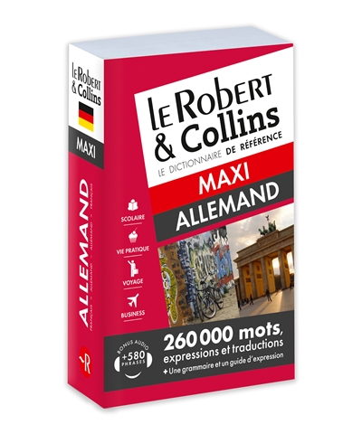 Le Robert & Collins allemand maxi : français-allemand, allemand-français : 250.000 mots, expressions et traductions, guide de conversation, grammaire + 580 phrases audio