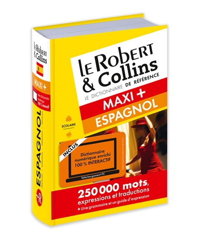 Le Robert & Collins espagnol maxi + : français-espagnol, espagnol-français