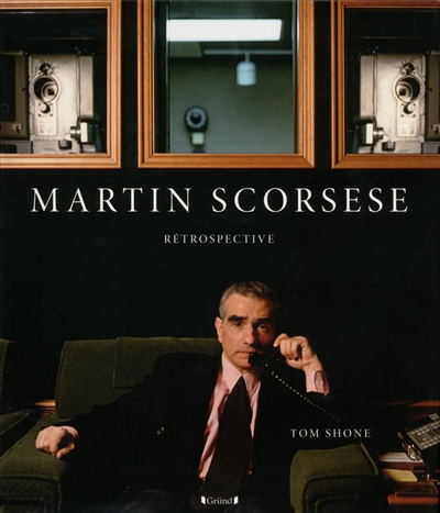 Martin Scorsese : rétrospective