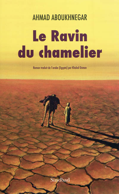 Le ravin du chamelier : roman