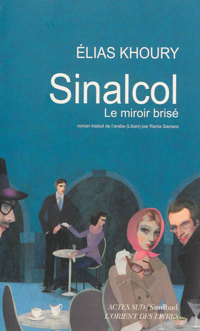 Sinalcol : le miroir brisé : roman