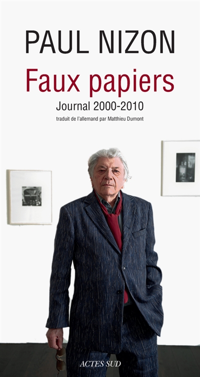 Faux-papiers : journal 2000-2010