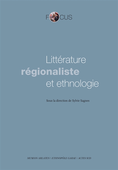 Littérature régionaliste et ethnologie