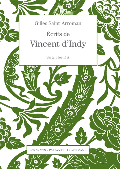écrits de Vincent d'Indy. Volume 2 , 1914-1918