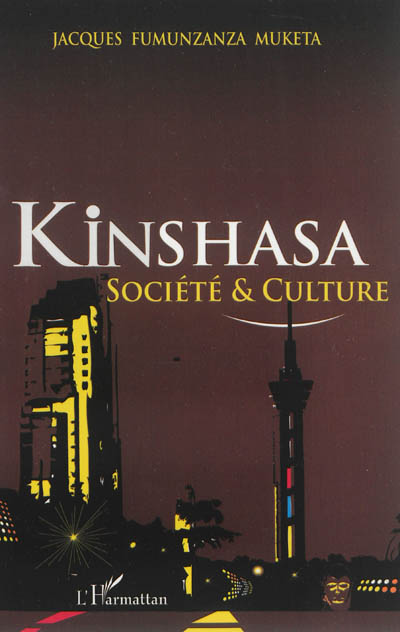Kinshasa : société & culture