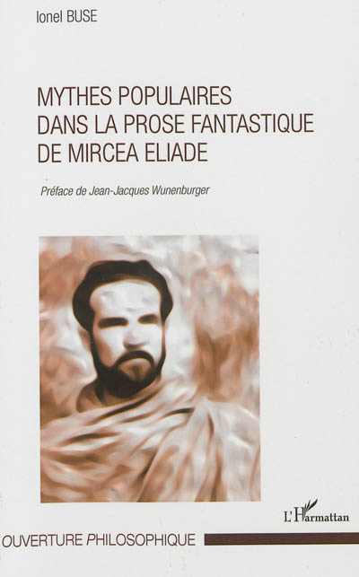 Mythes populaires dans la prose fantastique de Mircea Eliade