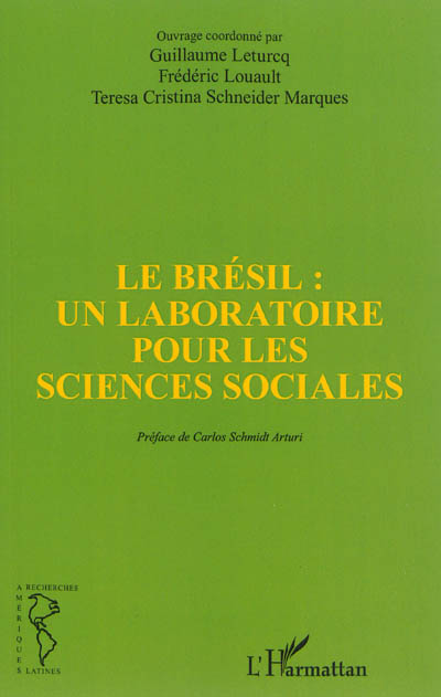 Le Brésil, un laboratoire pour les sciences sociales