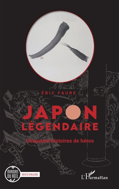 Japon légendaire , Cinquante histoires de héros
