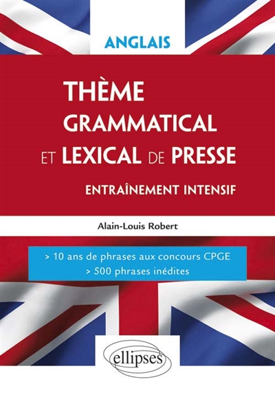 Thème grammatical et lexical de presse, anglais : entraînement intensif, Écricome, Iéna LV2...