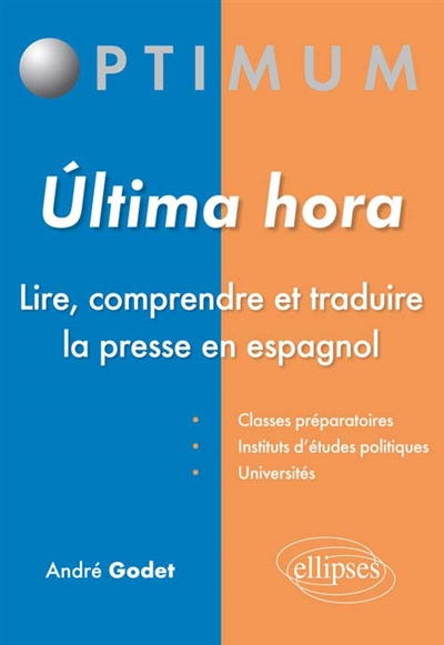 Ultima hora : lire, comprendre et traduire la presse en espagnol