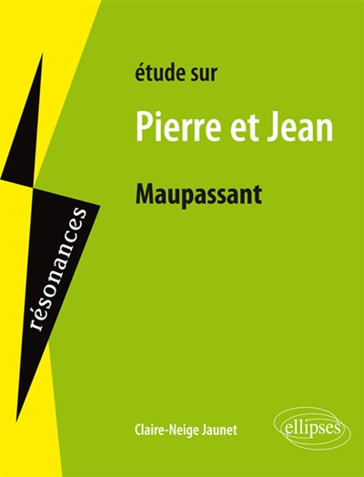 Étude sur Maupassant, "Pierre et Jean"