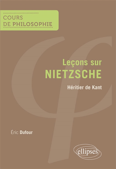 Leçons sur Nietzsche, héritier de Kant