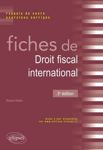 Fiches de droit fiscal international : rappels de cours, exercices corrigés