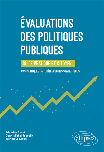 Évaluations des politiques publiques : guide pratique et citoyen