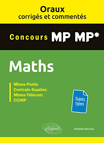 Maths : Mines-Pont, Centrale-Supélec, Mines-Télécom, CCINP