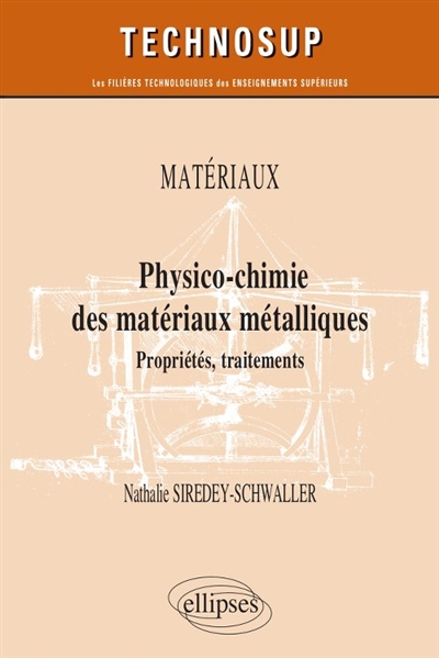 Physico-chimie des matériaux métalliques