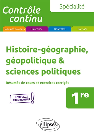 Histoire géographie, géopolitique et sciences politiques, 1re : nouveaux programmes