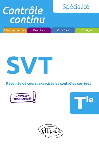 SVT Tle : Spécialité : Résumés de cours, exercices et contrôles corrigés : Nouveaux programmes !
