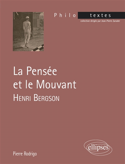 "La pensée et le mouvant", Henri Bergson