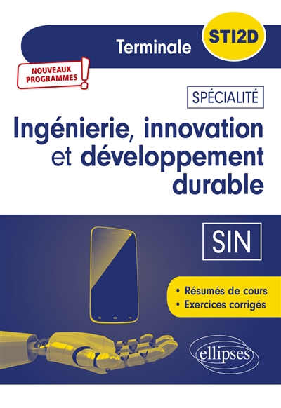 Ingénierie, innovation et développement durable, SIN, terminale STI2D : nouveaux programmes