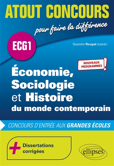 Économie, sociologie, et histoire du monde contemporain : concours d'entrée des écoles de commerce : ECG 1