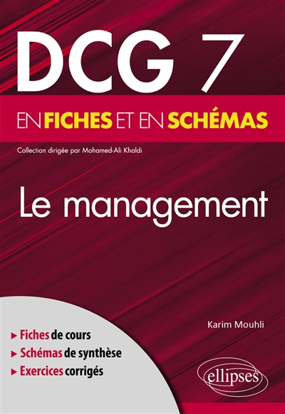 DCG 7 : le management : en fiches et en schémas