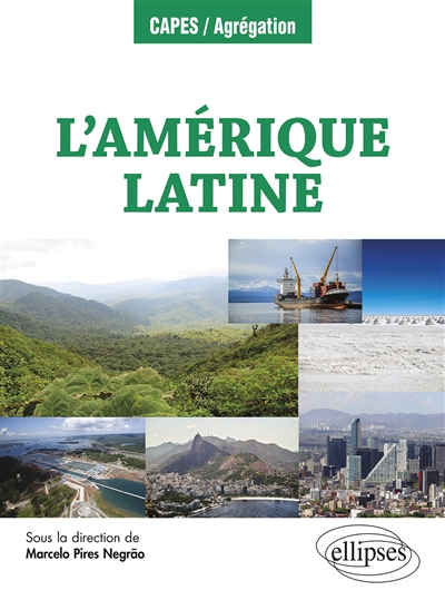 L'Amérique latine : géographie, environnement et culture