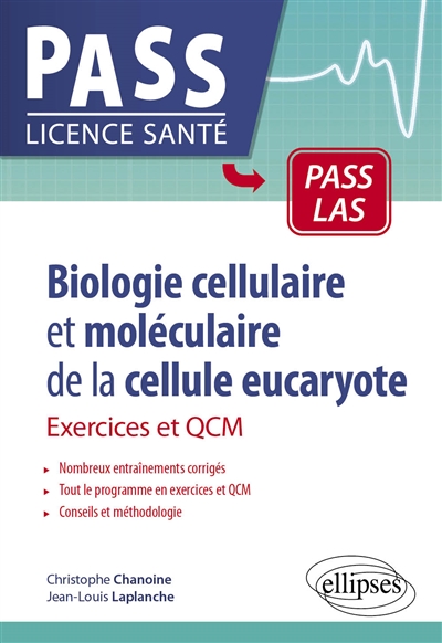 Biologie cellulaire et moléculaire de la cellule eucaryote : exercices et QCM