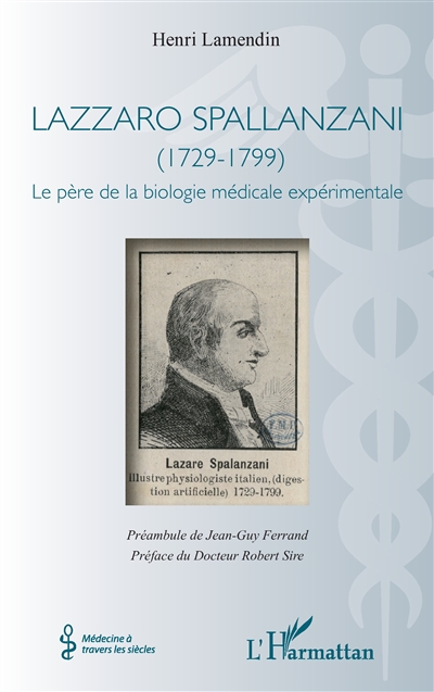 Lazzaro Spallanzani (1729-1799) : le père de la biologie médicale expérimentale