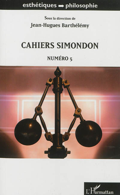 Cahiers Simondon. Numéro 5