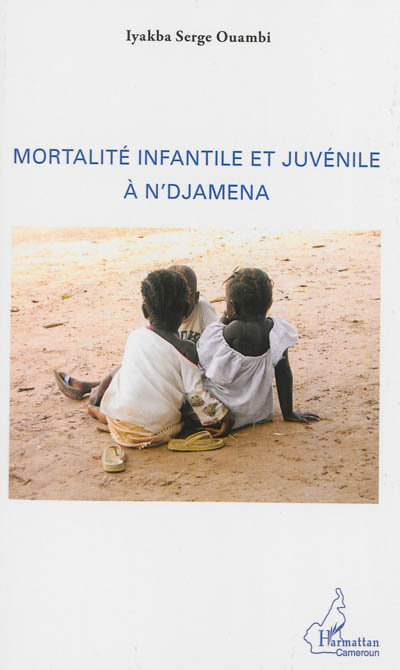 Mortalité infantile et juvénile à N'djamena