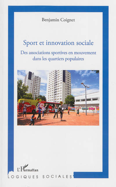 Sport et innovation sociale : des associations sportives en mouvement dans les quatiers populaires