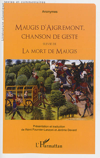 Maugis d'Aigremont, chanson de geste ; suivi de La mort de Maugis