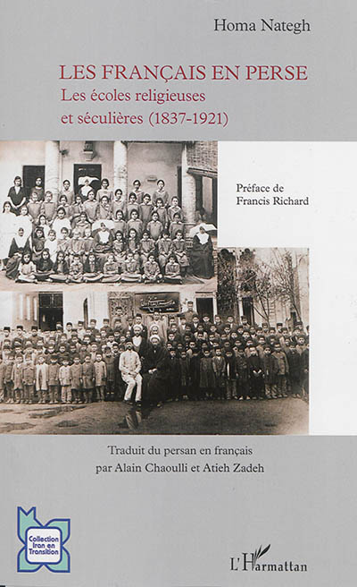 Les Français en Perse : les écoles religieuses et séculières (1837-1921)