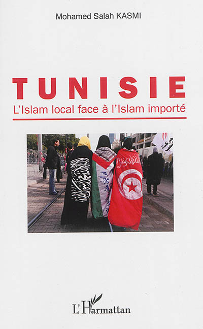 Tunisie : l'islam local face à l'islam importé