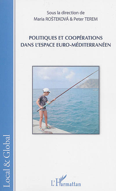 Politiques et coopérations dans l'espace euro-méditerranéen