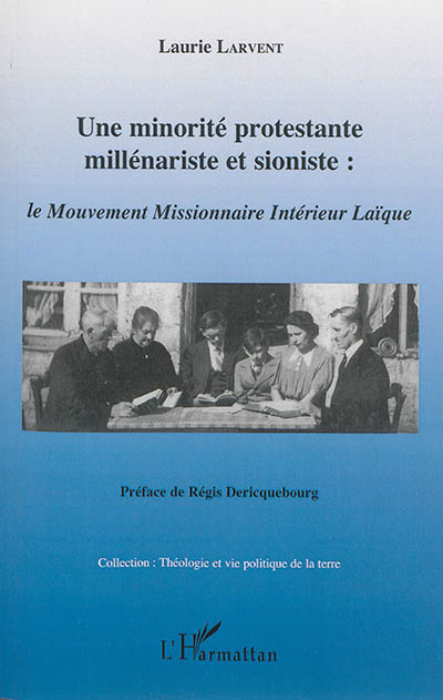 Une minorité protestante millénariste et sioniste : le Mouvement missionnaire intérieur laïque